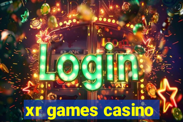 xr games casino